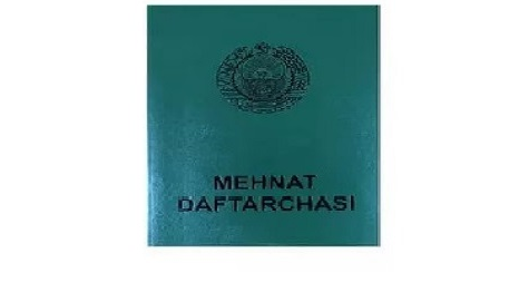 «Қоғоз» кўринишдаги меҳнат дафтарчаларини тўлдириш 2021 йилдан бекор қилинади