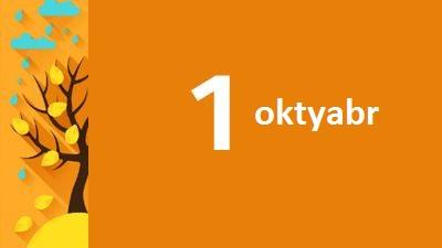 1 oktyabrdan nimalar oʻzgaradi